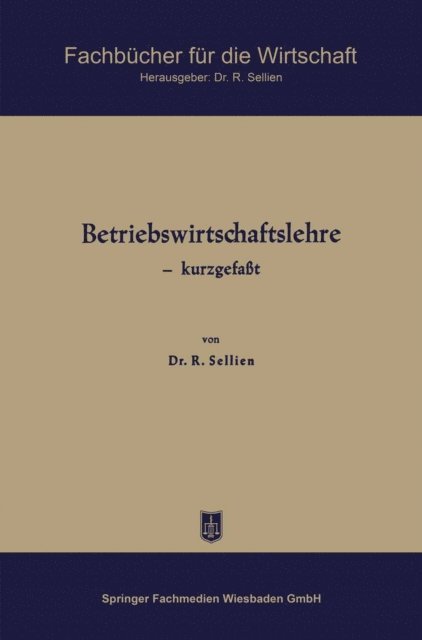 Reinhold Sellien - Betriebswirtschaftslehre — kurzgefaßt, E-bok