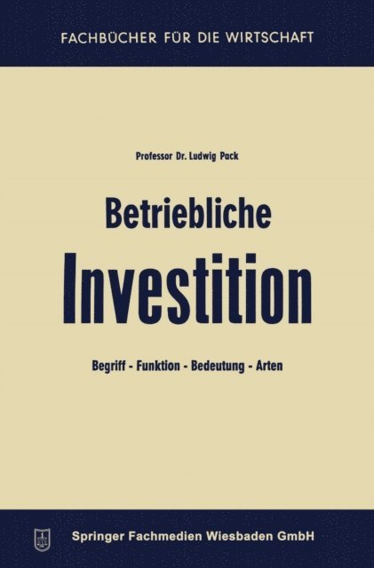 Ludwig Pack - Betriebliche Investition, E-bok