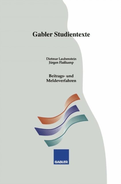 Jurgen Flasskamp, Dietmar Laubenstein - Beitrags- und Meldeverfahren, E-bok