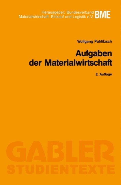 Wolfgang Pahlitzsch - Aufgaben der Materialwirtschaft, E-bok