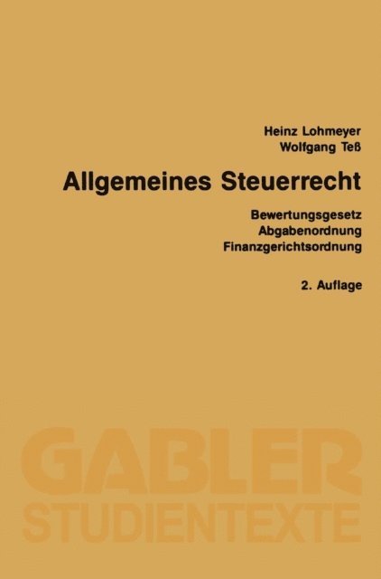 Wolfgang Te, Heinz Lohmeyer - Allgemeines Steuerrecht, E-bok