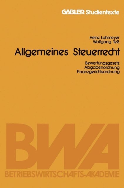Wolfgang Te, Heinz Lohmeyer - Allgemeines Steuerrecht, E-bok