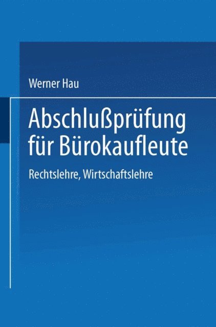 Werner Hau - Abschlußprüfung für Bürokaufleute, E-bok