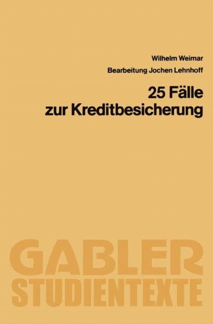 Wilhelm Weimar, Jochen Lehnhoff - 25 Fälle zur Kreditbesicherung, E-bok