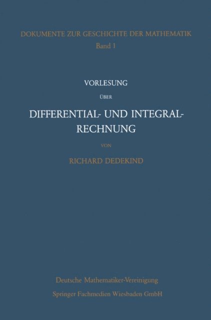 Richard Dedekind - Vorlesung über Differential- und Integralrechnung 1861/62, E-bok