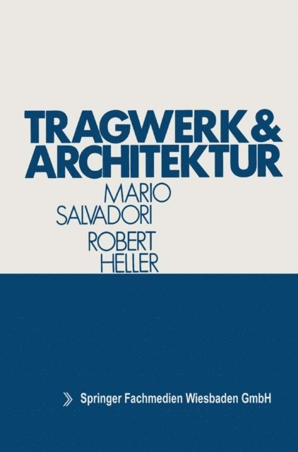 Mario Salvadori - Tragwerk und Architektur, E-bok