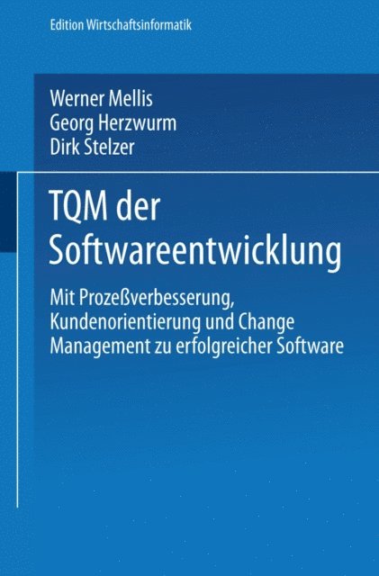 Werner Mellis - TQM der Softwareentwicklung, E-bok