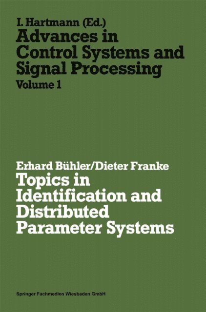 Erhard Buhler - Topics in Identification and Distributed Parameter Systems, E-bok