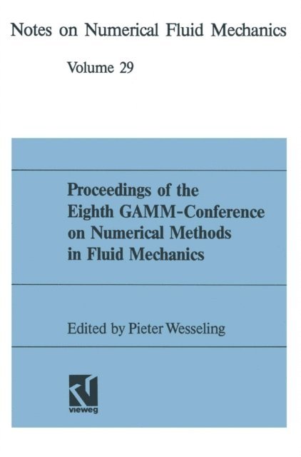Pieter Wesseling - Proceedings of the Eighth GAMM-Conference on Numerical Methods in Fluid Mechanics, E-bok