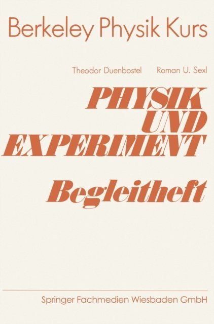 Theodor Duenbostl - Physik und Experiment Begleitheft, E-bok