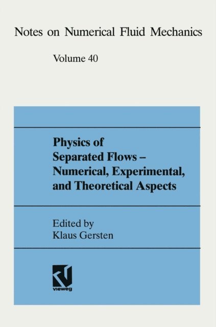 Klaus Gersten - Physics of Separated Flows - Numerical, Experimental, and Theoretical Aspects, E-bok