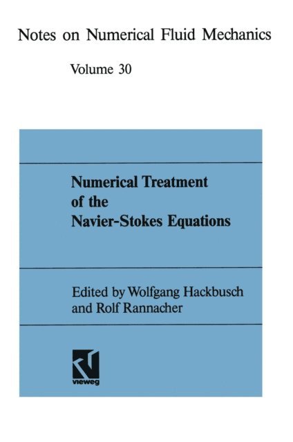 Rolf Rannacher, Wolfgang Hackbusch - Numerical Treatment of the Navier-Stokes Equations, E-bok