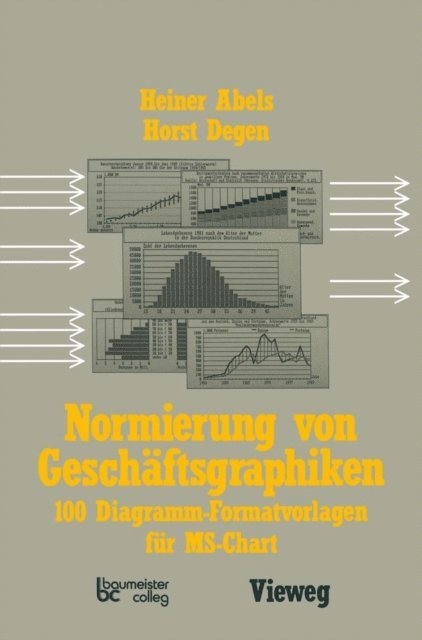 Heiner Abels - Normierung von Geschäftsgraphiken, E-bok
