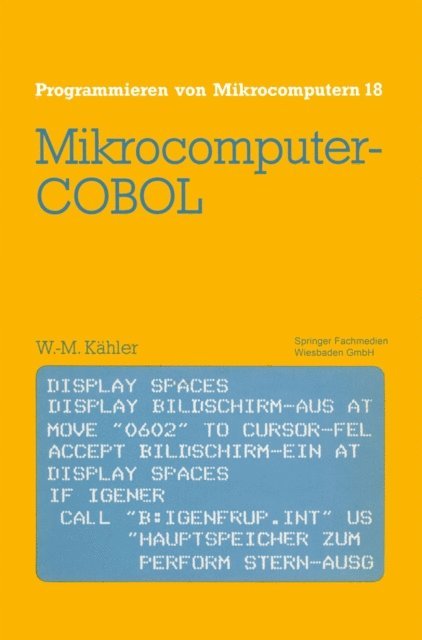 Wolf-Michael Kahler - Mikrocomputer-COBOL, E-bok