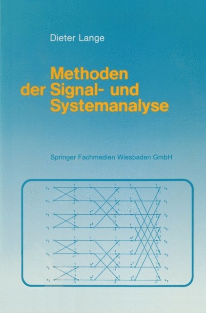 Dieter Lange - Methoden der Signal- und Systemanalyse, E-bok
