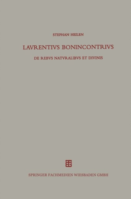 Laurentius Bonincontrius Miniatensis - Lavrentivs Bonincontrivs Miniatensis, E-bok