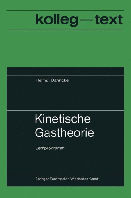 Helmut Dahncke - Kinetische Gastheorie, E-bok