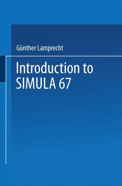 Gunther Lamprecht - Introduction to SIMULA 67, E-bok