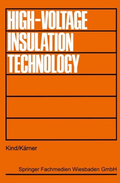Dieter Kind - High-Voltage Insulation Technology, E-bok. Tillgänglighet: Lägg i varukorg