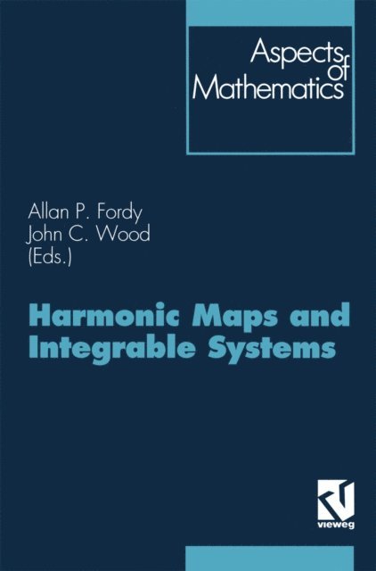John C. Wood - Harmonic Maps and Integrable Systems, E-bok