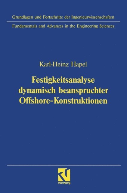 Karl-Heinz Hapel - Festigkeitsanalyse dynamisch beanspruchter Offshore-Konstruktionen, E-bok