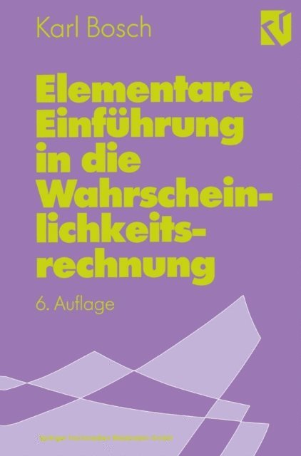 Karl Bosch - Elementare Einführung in die Wahrscheinlichkeitsrechnung, E-bok