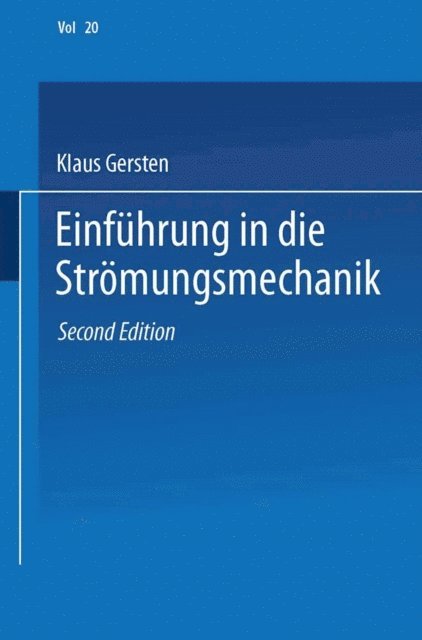 Klaus Gersten - Einführung in die Strömungsmechanik, E-bok