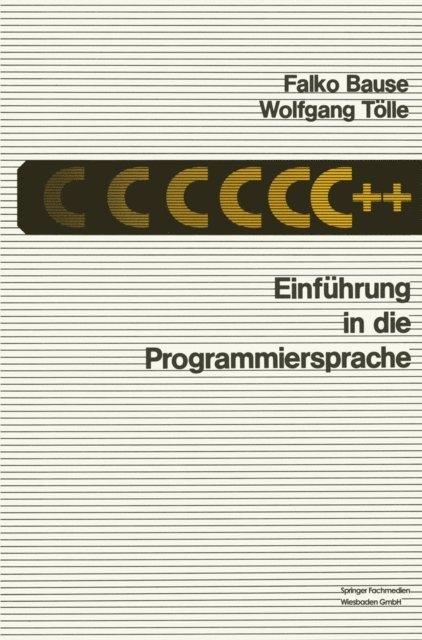 Falko Bause - Einführung in die Programmiersprache C++, E-bok