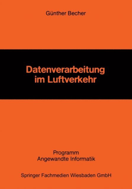 Gunther Becher - Datenverarbeitung im Luftverkehr, E-bok