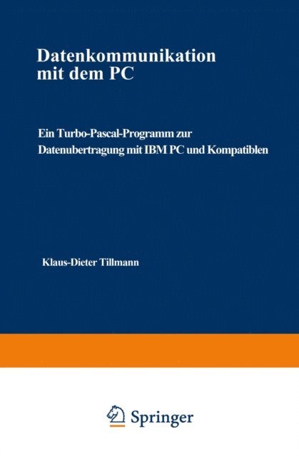 Klaus-Dieter Tillmann - Datenkommunikation mit dem PC, E-bok
