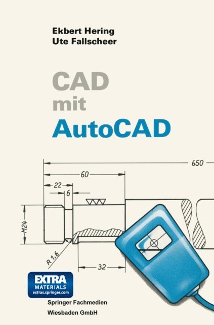 Ekbert Hering - CAD mit AutoCAD, E-bok