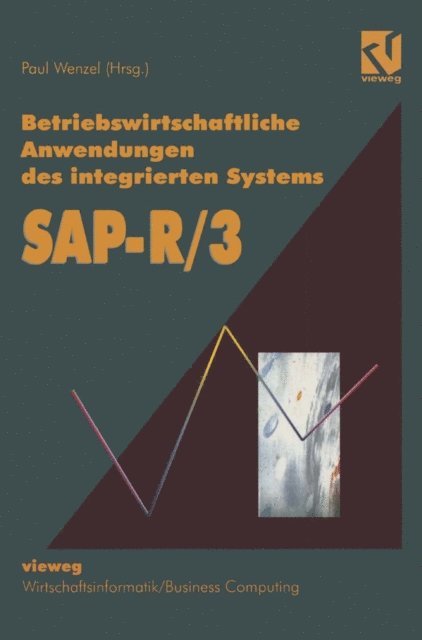 Paul Wenzel - Betriebswirtschaftliche Anwendungen des integrierten Systems SAP R 3, E-bok