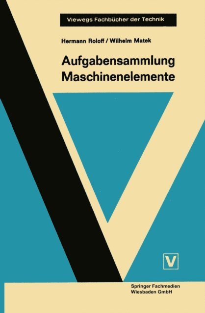 Hermann Roloff - Aufgabensammlung Maschinenelemente, E-bok