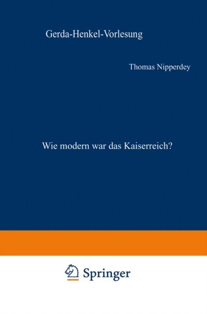 Thomas Nipperdey - Wie modern war das Kaiserreich?, E-bok