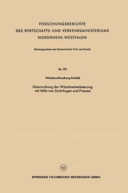 Leo Brandt - Untersuchung der Wäscheentwässerung mit Hilfe von Zentrifugen und Pressen, E-bok