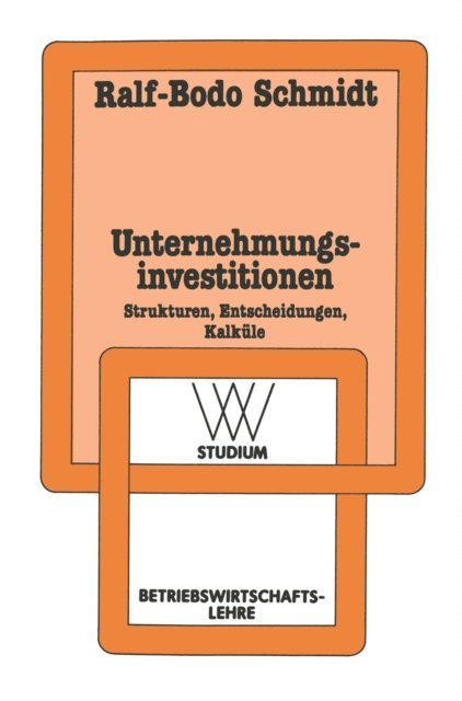 Ralf-Bodo Schmidt - Unternehmungsinvestitionen, E-bok