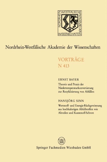 Ernst Bayer - Theorie und Praxis der Niedertemperaturkonvertierung zur Rezyklisierung von Abfällen. Wertstoff- und Energie-Rückgewinnung aus hochkalorigen Abfallstoffen wie Altreifen und Kunststoff-Schrott, E-bok