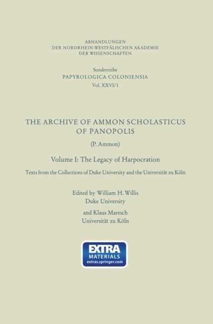 Klaus Maresch, William H. Willis - Archive of Ammon Scholasticus of Panopolis, E-bok