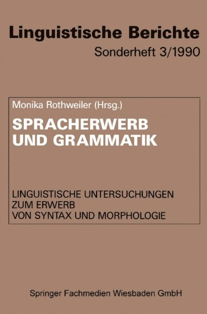 Monika Rothweiler - Spracherwerb und Grammatik, E-bok