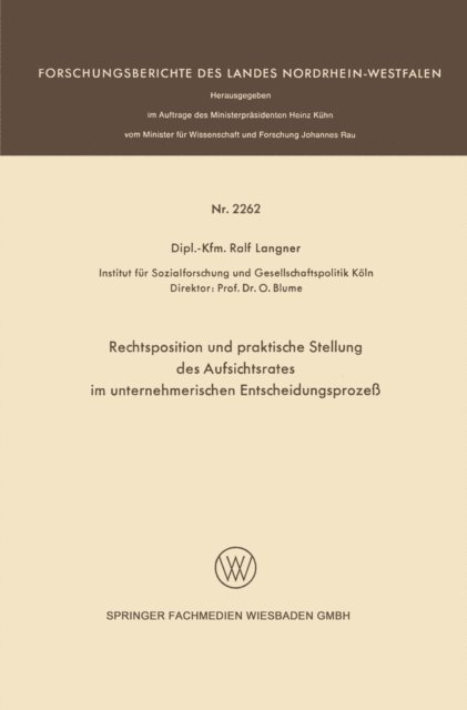 Ralf Langner - Rechtsposition und praktische Stellung des Aufsichtsrates im unternehmerischen Entscheidungsprozeß, E-bok
