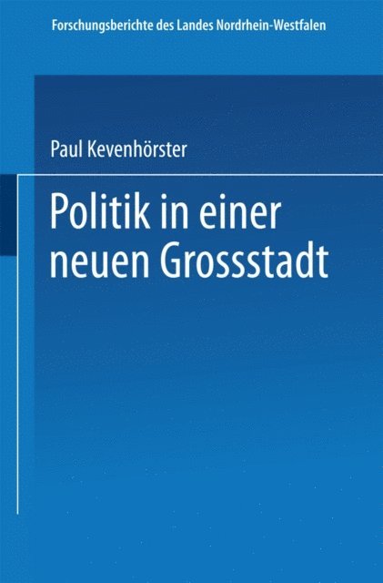Paul Kevenhorster - Politik in einer neuen Großstadt, E-bok