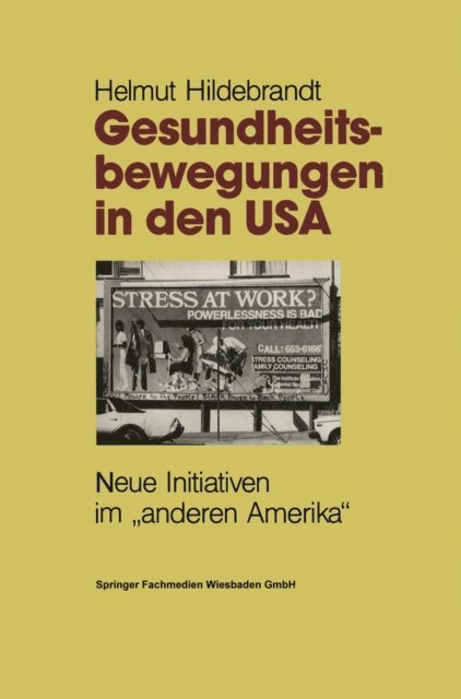 Helmut Hildebrandt - Gesundheitsbewegungen in den USA, E-bok