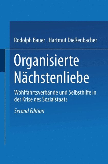 Hartmut Dieenbacher, Rudolph Bauer - Organisierte Nächstenliebe, E-bok