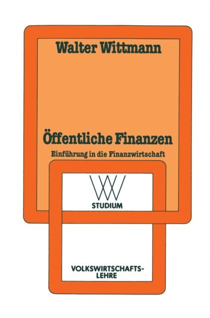 Walter Wittmann - Öffentliche Finanzen, E-bok