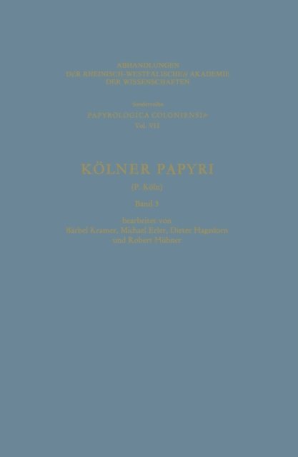 Barbel Kramer - Kölner Papyri, E-bok