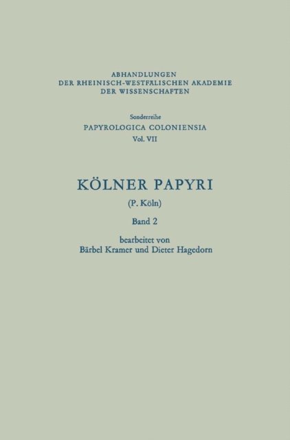 Dieter Hagedorn, Barbel Kramer - Kölner Papyri, E-bok
