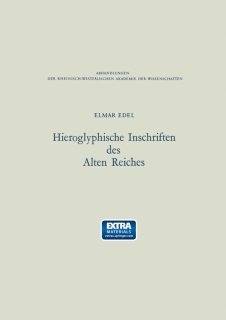 Elmar Edel - Hieroglyphische Inschriften des Alten Reiches, E-bok