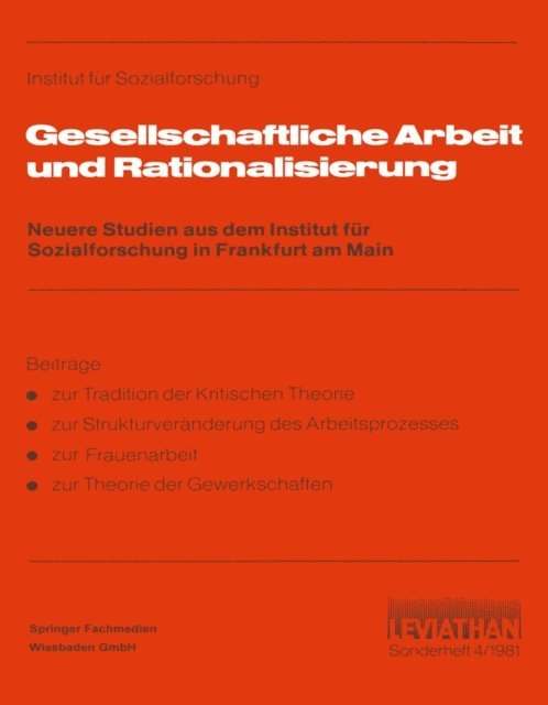 Institut fur Sozialforschung - Gesellschaftliche Arbeit und Rationalisierung, E-bok