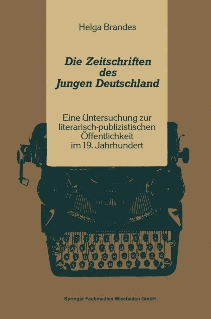 Helga Brandes - Die Zeitschriften des Jungen Deutschland, E-bok