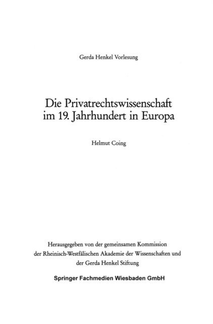 Helmut Coing - Die Privatrechtswissenschaft im 19. Jahrhundert in Europa, E-bok